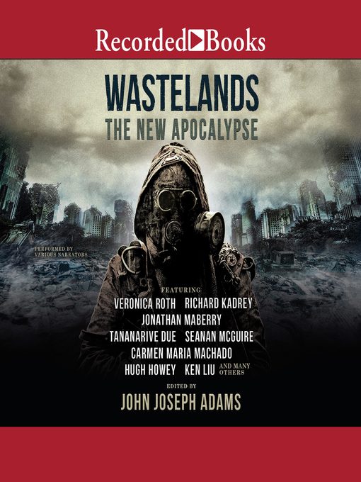 Title details for Wastelands by John Joseph Adams - Available